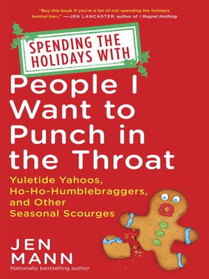 cover image of Spending the Holidays with People I Want to Punch in the Throat